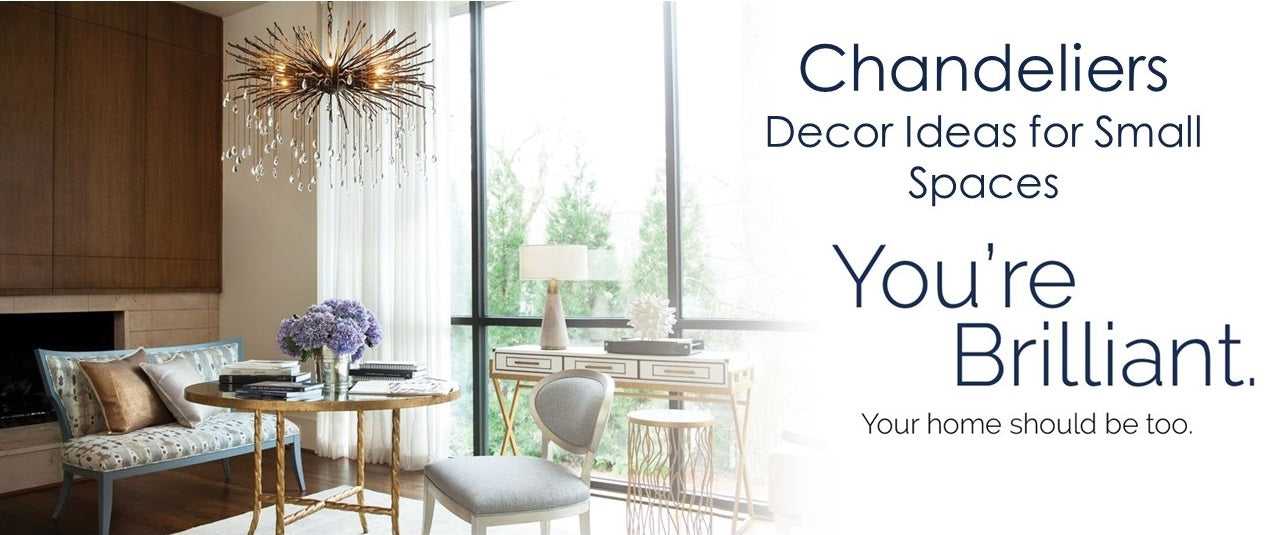 5 Chandeliers Decor Ideas for Small Spaces